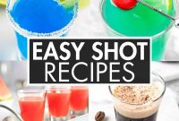 Quick Homemade Shot Recipes for Parties and Cocktails