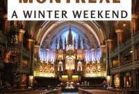 Winter Weekend Guide: Top Things to Do in Montréal, Canada