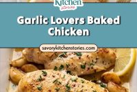 Garlic-Infused Baked Chicken Recipe for Flavor Lovers