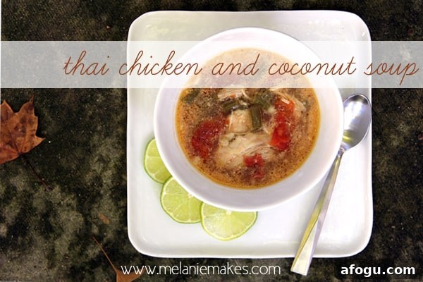 Thai Chicken and Coconut Soup | @melaniebauer at Melanie Makes