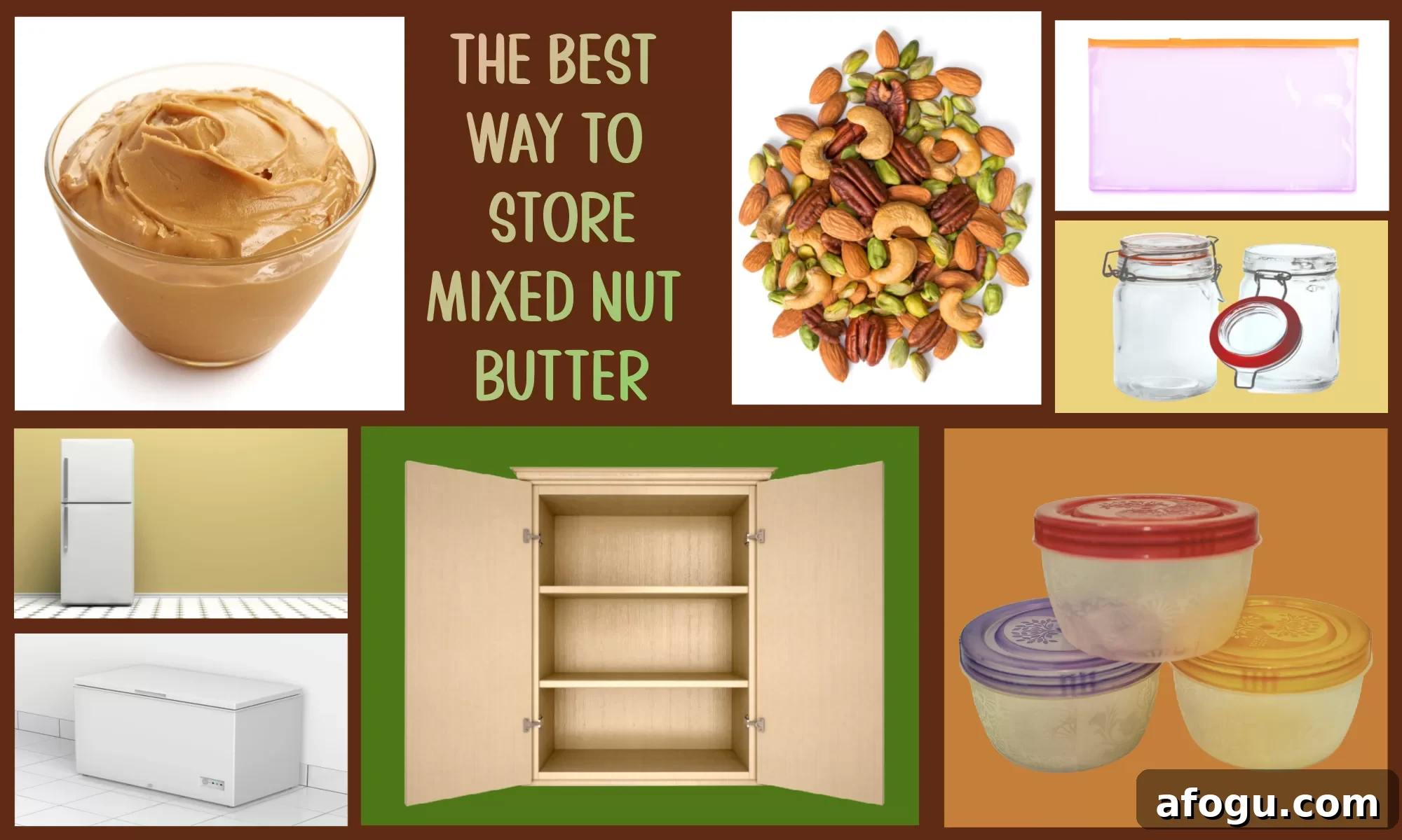 A bowl heaped with mixed nut butter and a mound of different types of nuts, along with a selection of storage options for food. The text reads, "The Best Way to Store Mixed Nut Butter."